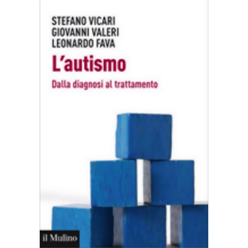 L'autismo - Dalla diagnosi al trattamento